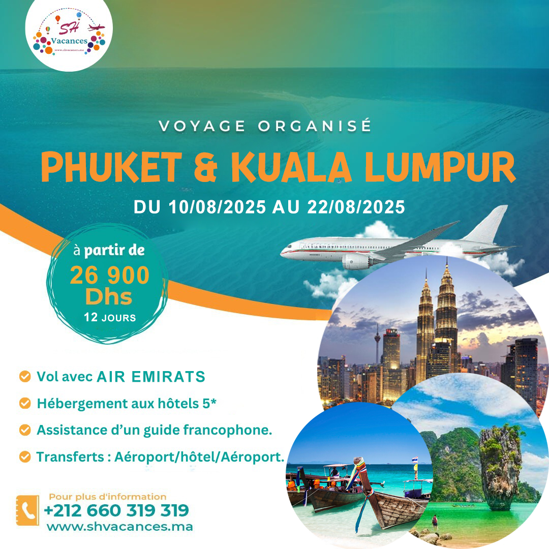 PHUKET & KUALA LUMPUR